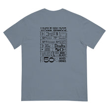 Load image into Gallery viewer, Uncle Waldo's The One & Only WITH DRINK SPECIALS Short Sleeve T-Shirt - Garment-Dyed Heavyweight T-Shirt